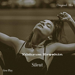 Yıldırım Erşahin - Silent