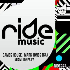 Dames House & Mark Jones - Miami Jones ep / Release 04/12