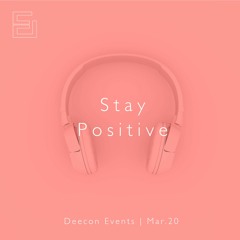 Stay Positive