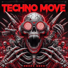 Chaotic Hostility & Angernoizer - TECHNO MOVE [Poppy Edit]