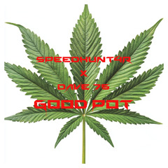 Speedhunt4r x Dave 75 - Good Pot (68 Audio Master)
