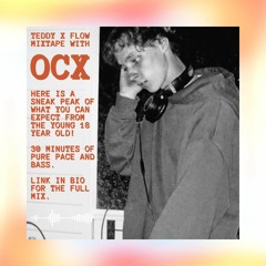 Teddy Daycare x Flow Dayclub - OCX Mixtape