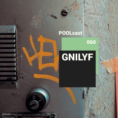 POOLcast 060 - GNILYF