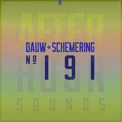 Dauw & Schemering present "Quiet Revolution" Afterhour Sounds Podcast Nr. 191