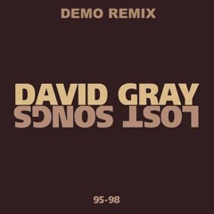 David Gray - As I'm Leaving (Oisin’s Remix)