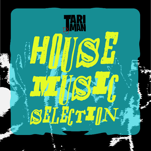 House music selection Q2-2025