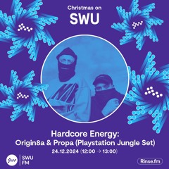 Hardcore Energy: Origin8a & Propa (Ambient Playstation Jungle Set) - 24 December 2024
