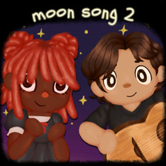 moon song 2
