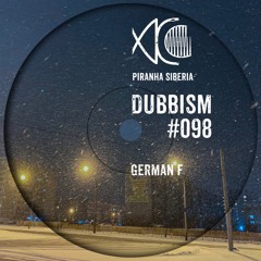 DUBBISM #098 - German F