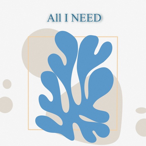 Mylo B - All I Need