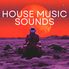 House Music Sounds