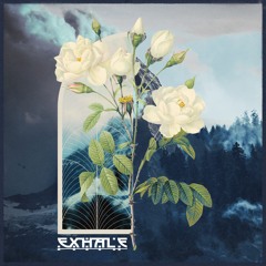 ATYYA Presents: Exhale [Downtempo Mix]