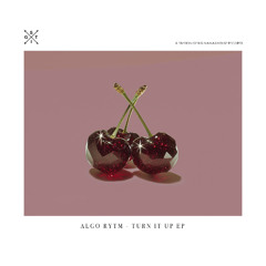 Algo Rytm - Turn it Up [Short Edit]