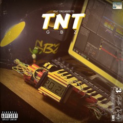 TNT  | feat. Circunspecto