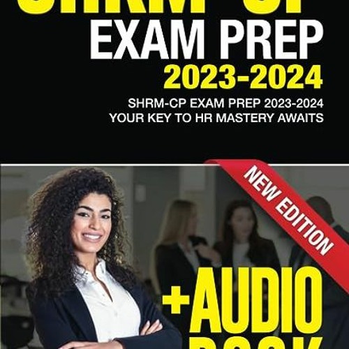 Stream ⚡️ READ PDF SHRMCP Exam Prep 20232024 Full Online by Eula