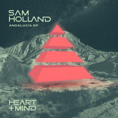 HMWL Premiere: Sam Holland - Andalucia (Original Mix)