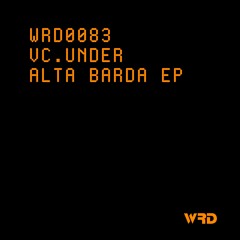 WRD0083 - VC.UNDER – Paranoid (Original Mix).