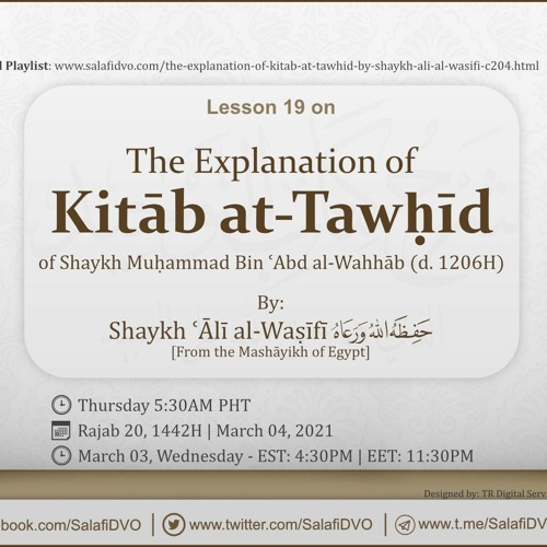 Lesson 19 - The Explanation of Kitāb at-Tawḥīd by Shaykh ʿĀlī al-Waṣīfī