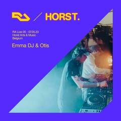 RA Live - 07.05.23 - Emma DJ & Otis - Horst Arts & Music 2023