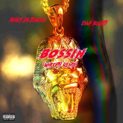 BRAZY DA JEWLER - BOSSIN (WHOOPTY REMIX ) FT ENVY BUGATTI