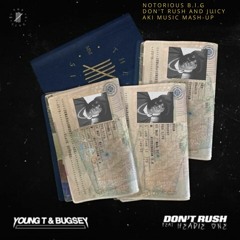 Notorious B.I.G - Don't Rush and Juicy (AKI Music Mash-Up)
