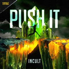 Incult - Push It