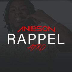 Dj Anilson - Rappel (GAZO) Remix Afro