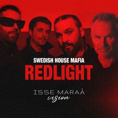 Swedish House Mafia Ft. Sting - Redlight (Isse Maraà 80's Vision) (Remix)