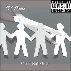 Cut Em Off