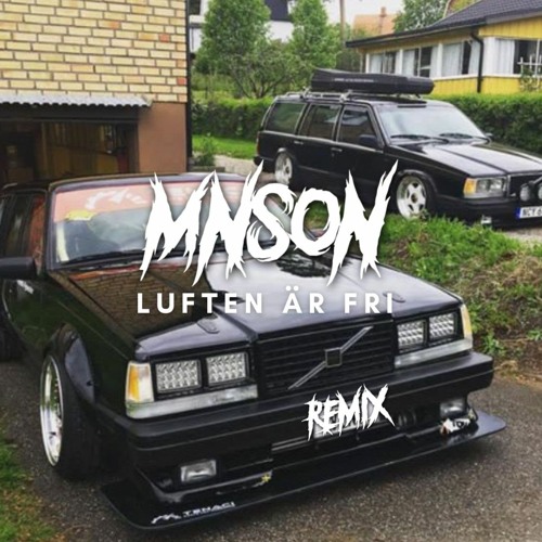 Luften Är Fri - 2 Blyga Läppar - Mnson Remix