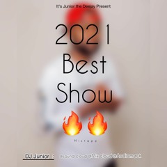 DJ JUNIOR_2021 BEST_SHOW🔥