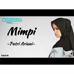 Putri Ariani - Mimpi