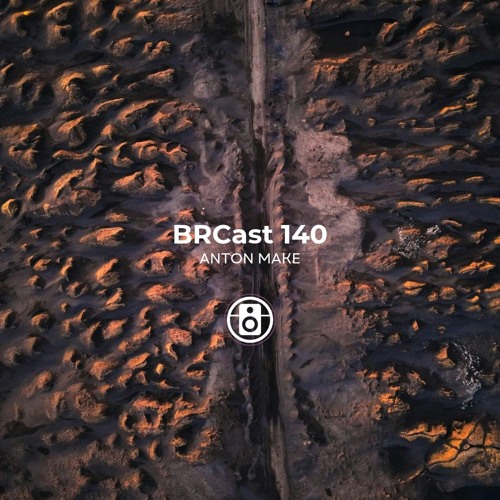 BRCast #140 - Anton Make