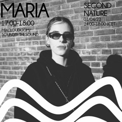 Second Nature - Maria - 01/04/23