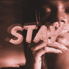 Stay