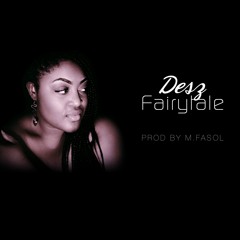 Desz - FAIRYTALE - Prod by M.Fasol