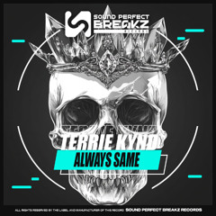 Terrie kynd - Always same (Original mix)