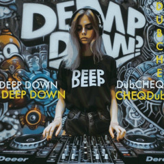 Deep Down