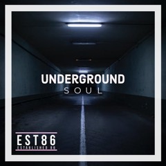 EST86 - Underground Soul Dub