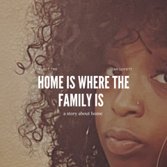 DIALECT TRE - HOME IS WHERE THE FAMILY IS