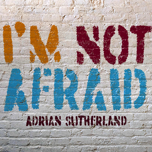 I'm Not Afraid