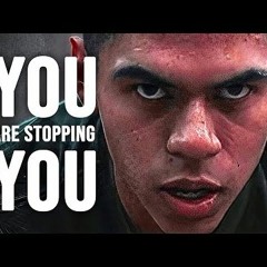 YOU ARE STOPPING YOU  Best Motivational Video Ben Lionel Scott