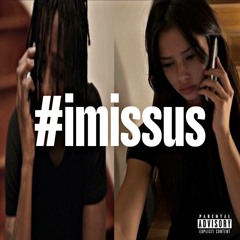 #imissus