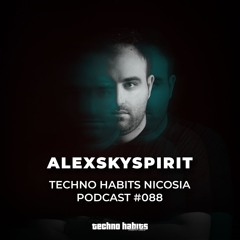 THN Podcast 088 - Alexskyspirit ( Edit Select / Khoros )