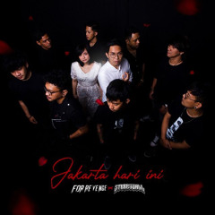 Drown X Jakarta Hari Ini ( Mashup )