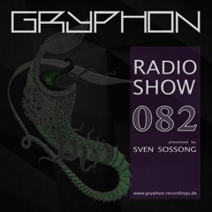 GRYPHON RadioShow082 with ESSØESS  - exclusive Studiomix [Apriori Records, InFact]