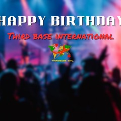 THIRD BASE INTERNATIONAL BIRTHDAY STREAM | 12/27/23 | DJ THIRD BASE INTERNATIONAL