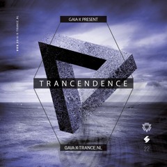 Trancendence Episode 022 Mixed By Gaia-X