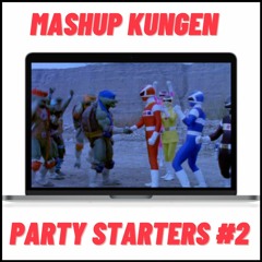 Late Night Happenings: Mashup Kungen - Party Starters #2