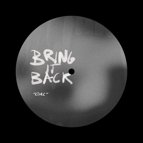 PREMIERE: CAL – Bring It Back